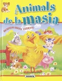 ANIMALS DE LA MASIA | 9788430547364 | GORDON VOLKE / ROBERT TOON