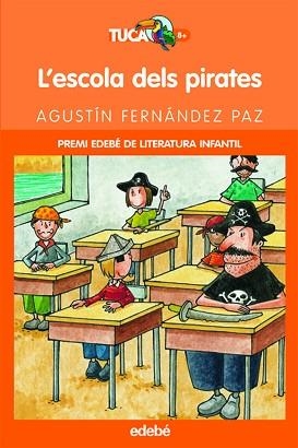 ESCOLA DELS PIRATES L´ | 9788423673346 | FERNANDEZ PAZ, AGUSTIN