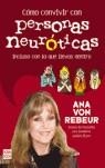 COMO CONVIVIR CON PERSONAS NEUROTICAS | 9788479277260 | VON REBEUR, ANA