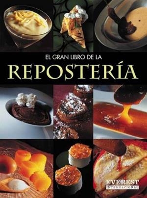 GRAN LIBRO DE LA REPOSTERIA EL | 9788424108229 | VARIS