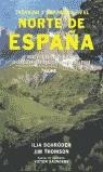 TREKKING Y ALPINISMO EN EL NORTE DE ESPAÑA | 9788480764667 | SCHRÖDER, ILJA / THOMSON, JIM