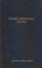 POESIA EPIGRAFICA LATINA 1 (TELA) | 9788424919832 | VARIS