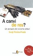 A CANVI DE RES ELS PERQUES DEL CIVISME ACTUAL | 9788498090031 | PARDOS PRADO, SERGI