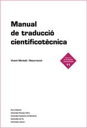 MANUAL DE TRADUCCIO CIENTIFICOTECNICA | 9788497661034 | MONTALT I RESURRECCIO, VICENT