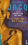 MISTERIOS DE OSIRIS 2 CONSPIRACION DEL MAL | 9788408059868 | JACQ, CHRISTIAN