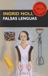 FALSAS LENGUAS | 9788477652342 | NOLL, INGRID