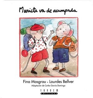 MARIETA VA D´ACAMPADA | 9788481315769 | MASGRAU, FINA / BELLVER, LOURDES