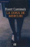 DONA DE MERCURI LA | 9788429756593 | CAMINALS, ROSER