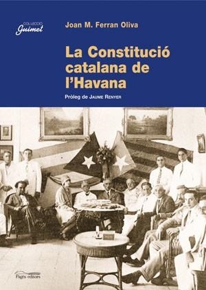 CONSTITUCIO CATALANA DE L´HAVANA LA | 9788497792769 | FERRAN OLIVA, JOAN M.