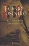 FUEGO OSCURO | 9788478889501 | SANSOM, C.J