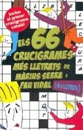 66 CRUCIGRAMES MES LLETRATS DE MARIUS SERRA ELS | 9788497871471 | SERRA, MARIUS