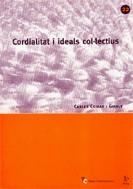 CORDIALITAT I IDEALS COL.LECTIUS | 9788473069854 | COMAS I GIRALT, CARLES