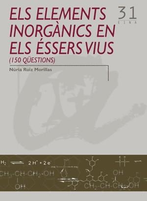 ELEMENTS INORGANICS EN ELS ESSERS VIUS ELS | 9788497911337 | RUIZ MORILLAS, NURIA