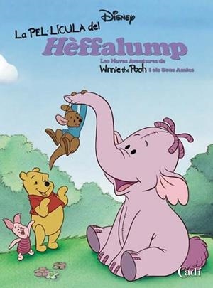 HEFFALUMP NOVES AVENTURES DE WINNIE THE POOH | 9788447405336 | DISNEY