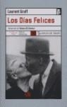 DIAS FELICES LOS | 9788496080607 | GRAFF, LAURENT