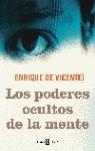 PODERES OCULTOS DE LA MENTE LOS | 9788401379215 | DE VICENTE, ENRIQUE
