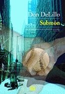 SUBMON | 9788429756111 | DELILLO, DON