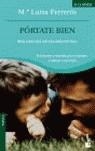 PORTATE BIEN ( BUTXACA ) | 9788408056065 | FERREROS, M.LUISA