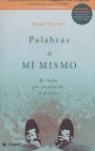 PALABRAS A MI MISMO | 9788478713585 | PRATHER, HUGH