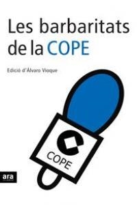 BARBARITATS DE LA COPE LES | 9788496201606 | VIOQUE, ALVARO