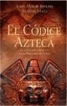 CODICE AZTECA EL | 9788445080030 | MAJOR JENKINS, JOHN / MATZ, MARTIN