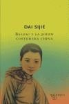 BALZAC Y LA JOVEN COSTURERA CHINA ( BUTXACA TAPA DURA ) | 9788496333635 | SIJIE, DAI