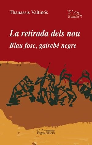 RETIRADA DELS NOU ( BLAU FOSC GAIREBE NEGRE ) | 9788497792950 | VALTINOS, THANASSIS
