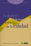 GESTION DEL DEPORTE A TRAVES DE LA CALIDAD LA | 9788497290685 | DORADO, ALBERTO / GALLARDO, LEONOR