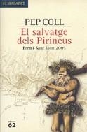 SALVATGE DELS PIRINEUS EL | 9788429757040 | COLL, PEP