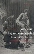ANTONIO ISASI-ISASMENDI ( CINEASTA DE L'ACCIO ) | 9788498090017 | BATLLE CAMINAL, JORDI