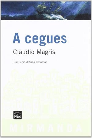 A CEGUES | 9788496061552 | MAGRIS, CLAUDIO