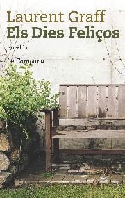 DIES FELIÇOS ELS | 9788495616753 | GRAFF, LAURENT