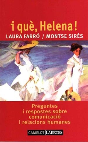 I QUE HELENA (PREGUNTES I RESPOSTES SOBRE COMUNICACIO...) | 9788475845647 | FARRO, LAURA / SIRES, MONTSE