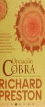 OPERACION COBRA | 9788440690234 | PRESTON, RICHARD