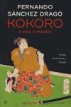 KOKORO A VIDA O MUERTE ( UNA CRONICA DEL MAS ALLA ) | 9788497344289 | SANCHEZ DRAGO, FERNANDO