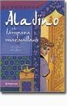 ALADINO Y LA LAMPARA MARAVILLOSA | 9788434228603 | JONAS, ANNE / BUGUET, ANNE