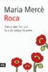 COSES QUE FAN QUE LA VIDA VALGUI LA PENA | 9788496201583 | ROCA, MARIA MERCE