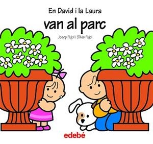 EN DAVID I LA LAURA: VAN AL PARC | 9788423674268 | PUJOL, JOSEP / PUJOL, SILVIA