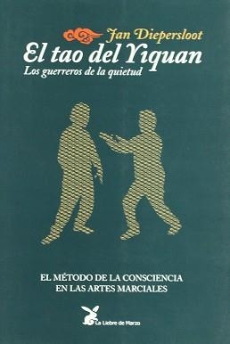 TAO DEL YIQUAN LOS GUERREROS DE LA QUIETUD | 9788487403736 | DIEPERSLOOT, JAN