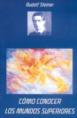 COMO CONOCER LOS MUNDOS SUPERIORES | 9788489197688 | STEINER, RUDOLF