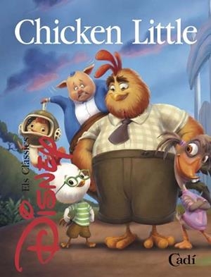 CHICKEN LITTLE ( CATALA ) | 9788447410835 | DISNEY
