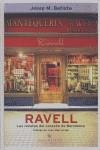 RAVELL ( LAS RECETAS DEL CORAZON DE BARCELONA ) | 9788483303542 | BATISTA, JOSEP M.
