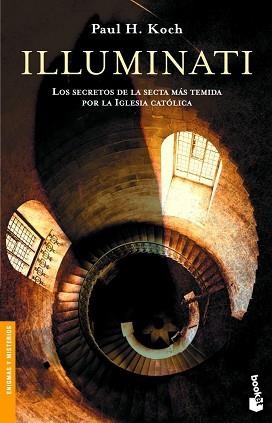 ILLUMINATI ( EDICION BOLSILLO ) | 9788408064534 | KOCH H., PAUL