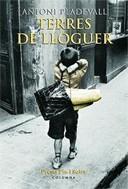 TERRES DE LLOGUER ( PREMI PIN I SOLER ) | 9788466406987 | PLADEVALL, ANTONI