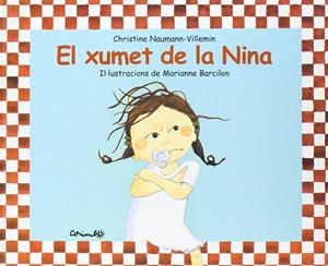 XUMET DE LA NINA EL | 9788484701859 | NAUMANN VILLEMIN, CHRISTINE