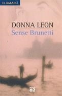 SENSE BRUNETTI | 9788429757569 | LEON, DONNA
