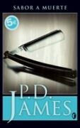 SABOR A MUERTE | 9788466627771 | JAMES, P.D
