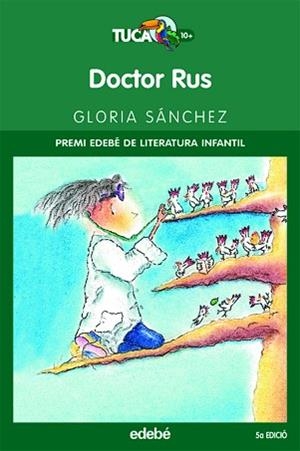 DOCTOR RUS ( PREMI EDEBE LITERATURA INFANTIL ) | 9788423679287 | SANCHEZ, GLORIA