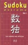 SUDOKU EXTREME ( VOL.I ) LOS SUDOKUS MAS DIFICILES | 9788493486631 | VARIOS