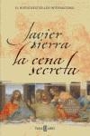 CENA SECRETA LA ( TAPA DURA NUEVA EDICION ) | 9788401335907 | SIERRA, JAVIER